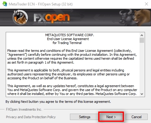 Click Next to continue the installation. If you want to change the location of the installation you need to click on Settings. This is useful for those who need to install multiple MT4 terminals with the same broker.